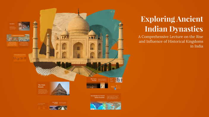 Exploring Ancient Indian Dynasties by aanchal chhokra on Prezi