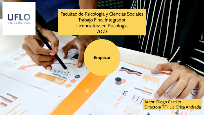 TFI - Diego Castillo Lic. en Psicología by Diego Castillo on Prezi