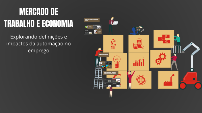 MERCADO DE TRABALHO E ECONOMIA by Sodoroki FF on Prezi