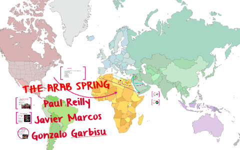 THE ARAB SPRING by Paul Reilly on Prezi