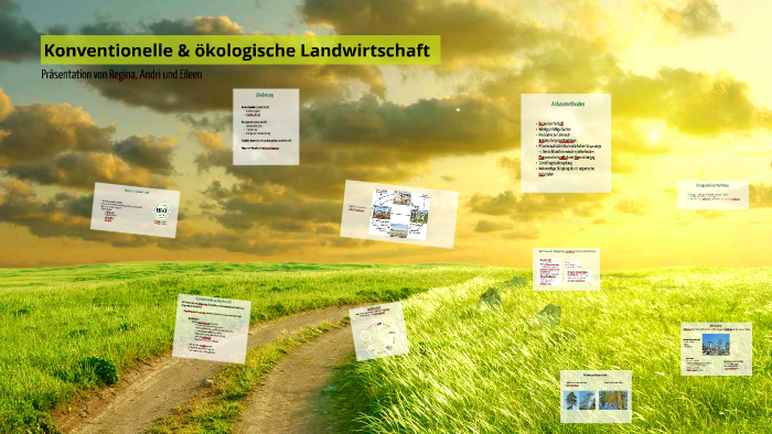 Konventionelle und ökologische Landwirtschaft by Regina Schönhals on Prezi