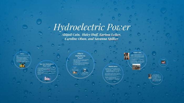Hydroelectric Power by Haley Huff on Prezi