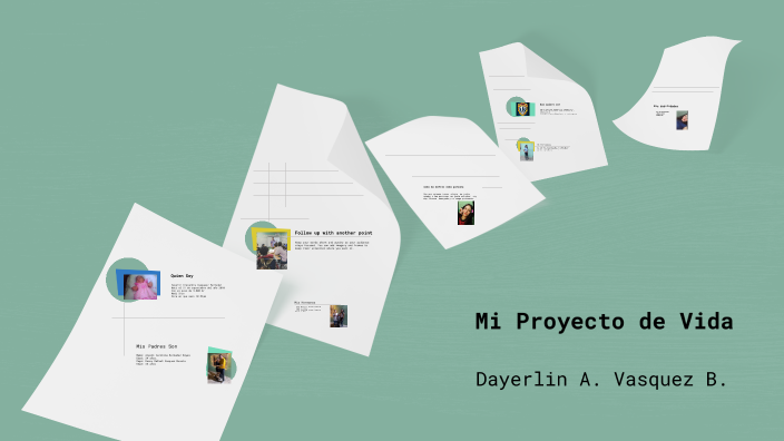 Mi Proyecto de Vida by Dayerlin Alexadra Vasquez Bermudez on Prezi