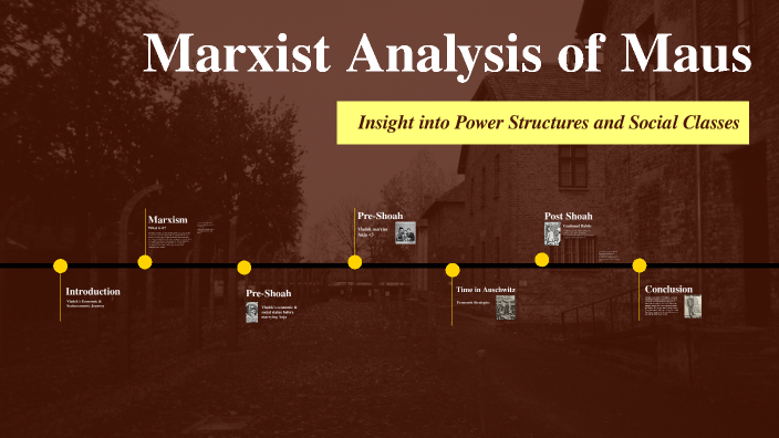 Marxist Analysis of Maus by Shaun Saffery on Prezi