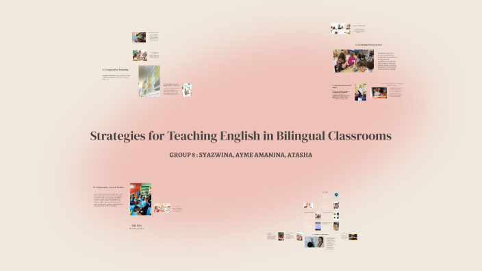 Strategies for Teaching English in Bilingual Classrooms by AYME AMANINA ...