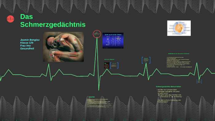 Das Schmerzgedächtnis By Jasmin Bengisu On Prezi