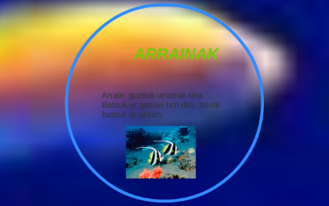 ARRAINAK by ainara idoia on Prezi