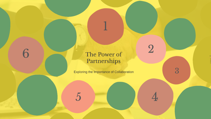 The Power of Partnerships by Allison Louth on Prezi