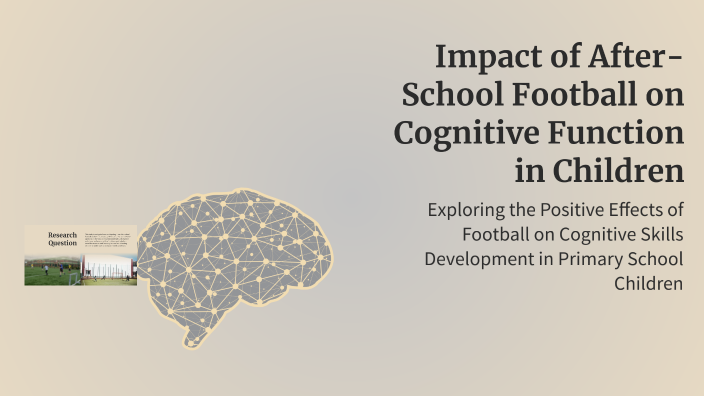 Impact of After-School Football on Cognitive Function in Children by ...