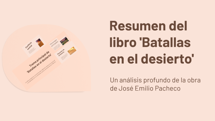 Resumen Del Libro Batallas En El Desierto Por Capitulos