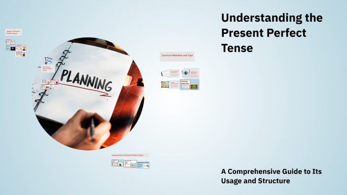 Understanding the Present Perfect Tense by youssef dsfdfd on Prezi