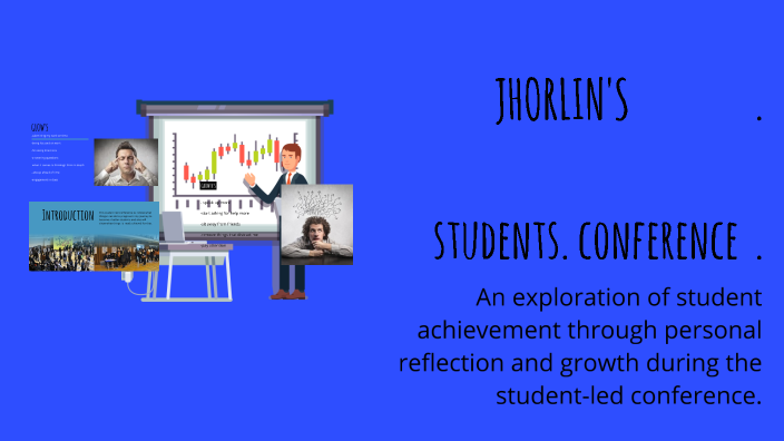Student Led Conference: Reflecting on Growth and Achievements by ...