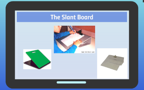 Why Your Child Should Use a Slant Board for Writing