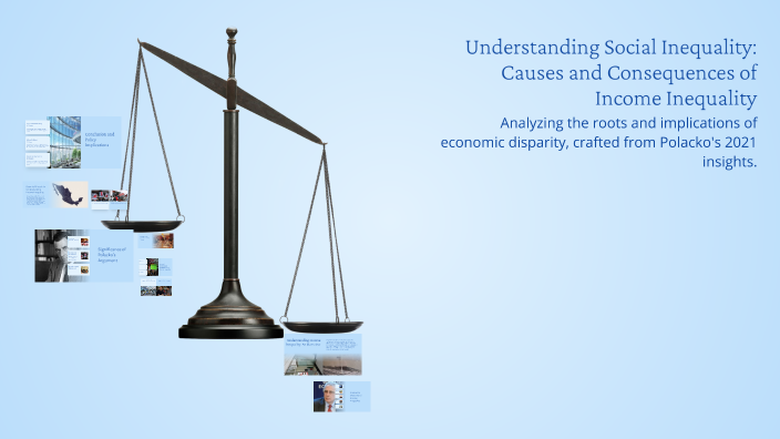 Understanding Social Inequality Causes And Consequences Of Income