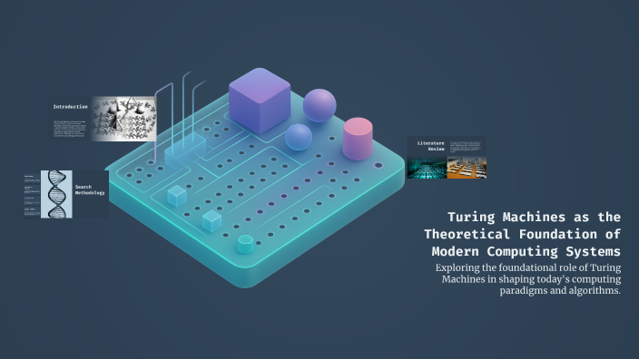 Turing Machines as the Theoretical Foundation of Modern Computing ...