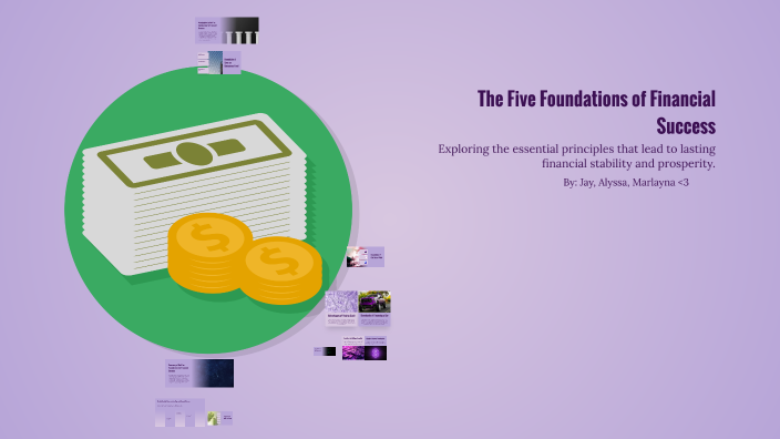 The Five Foundations of Financial Success by Jay Antonio on Prezi