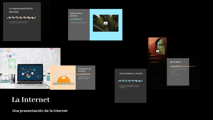 La Internet by Agustin Artigas on Prezi
