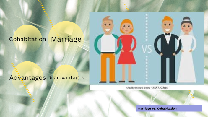 Marriage Vs Cohabitation by Crystal Little on Prezi
