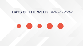 Days of the Week - 1º ANO - 12-06