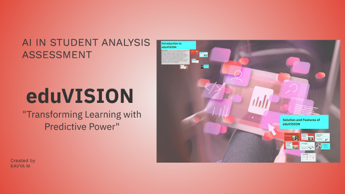 Revolutionizing Student Performance Analysis by Kavya Manikandan on Prezi