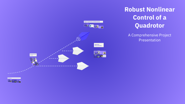 Robust Nonlinear Control of a Quadrotor by flavien david on Prezi