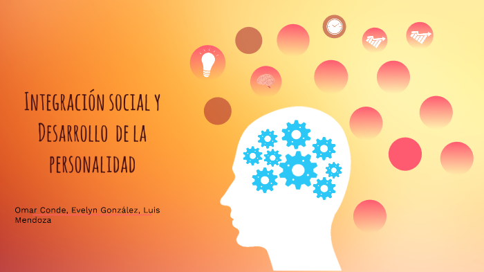 INTEGRACIÓN SOCIAL Y DESARROLLO DE LA PERSONALIDAD by Evelyn González ...