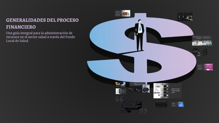 GENERALIDADES DEL PROCESO FINANCIERO by Johanna Lopez on Prezi