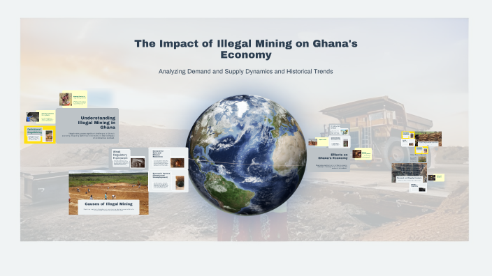 The Impact of Illegal Mining on Ghana's Economy by Philemon Agyei Bio ...