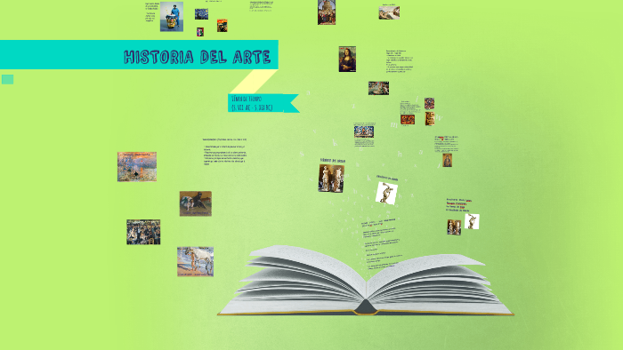HISTORIA DEL ARTE by Paola Torres on Prezi