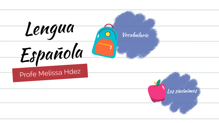 Lengua Española by Melissa Hernandez on Prezi