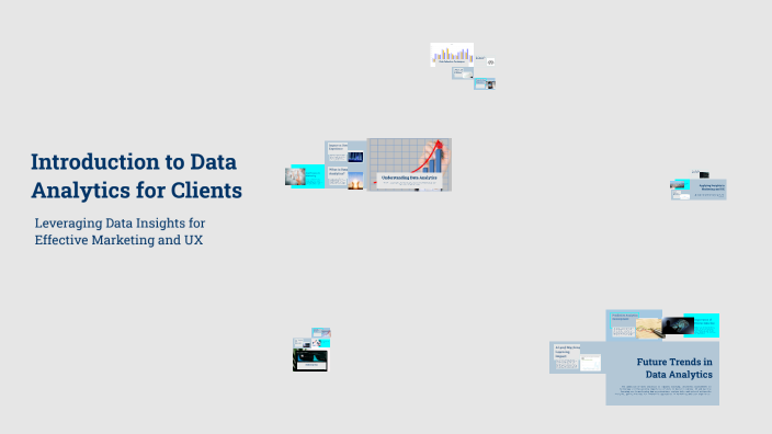 Introduction to Data Analytics for Clients by Joao Pedra on Prezi