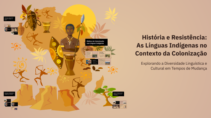 História e Resistência: As Línguas Indígenas no Contexto da Colonização ...