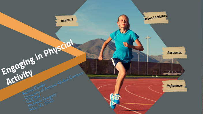 Physical Activity for Children by karina condit on Prezi