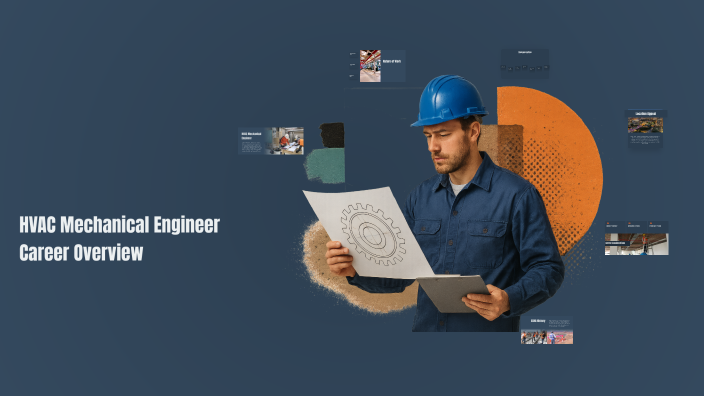 HVAC Mechanical Engineer Career Overview by Ricardo Ardon on Prezi