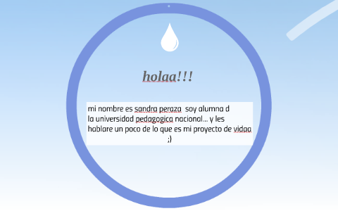 mi proyecto de vida ...! (*_*) by Sandra Jusacamea on Prezi