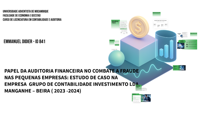 PAPEL DA AUDITORIA FINANCEIRA NO COMBATE À FRAUDE NAS PEQUENAS EMPRESAS ...