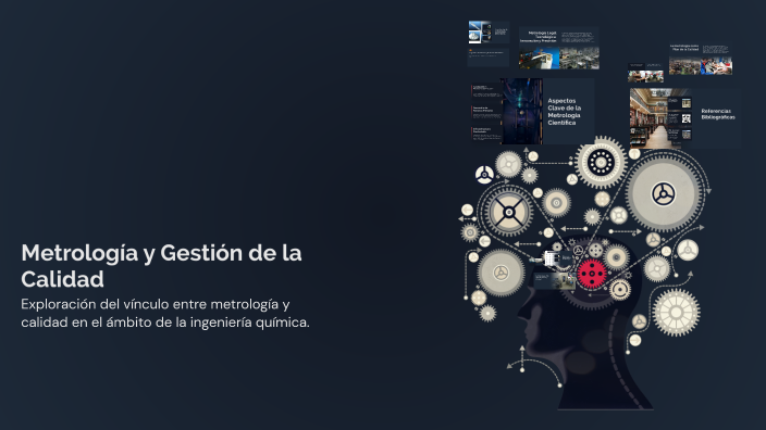Metrología y Gestión de la Calidad by Araceli Celaya on Prezi