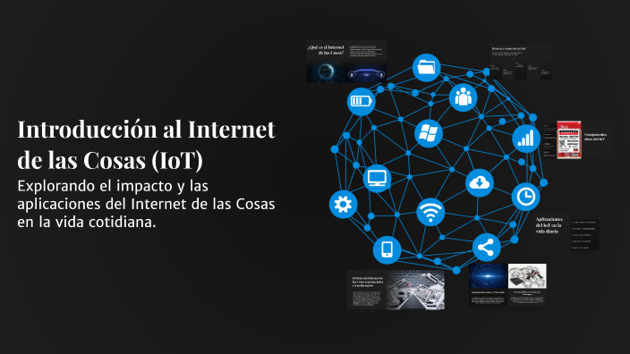 Introducción al Internet de las Cosas (IoT) by jean pierre on Prezi