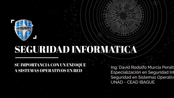 SEGURIDAD INFORMATICA by David Murcia on Prezi