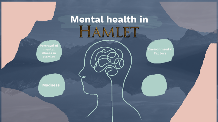 hamlet mental health essay