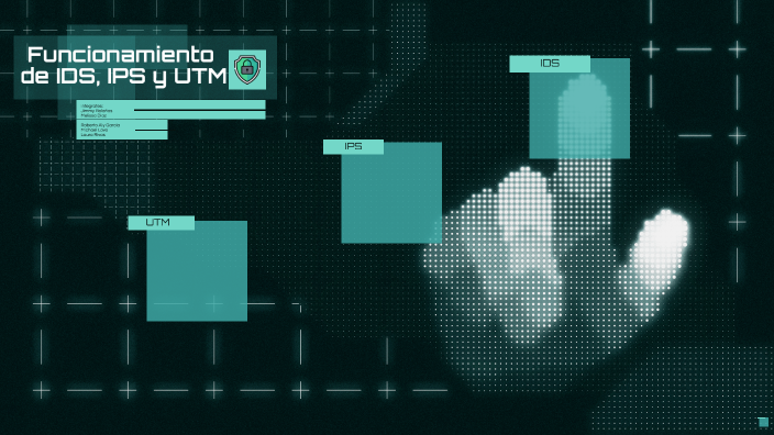 Funcionamiento de IDS, IPS y UTM by Melissa Estefanía Díaz Orellana on ...