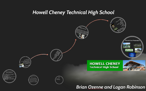 Howell Cheney Technical High School by Brian Ozenne on Prezi