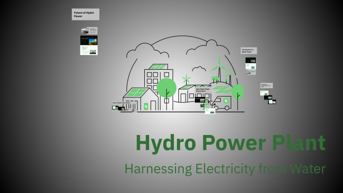 Hydro Power Plant by Arun Kumar on Prezi