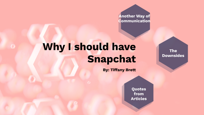 essay on why i should have snapchat