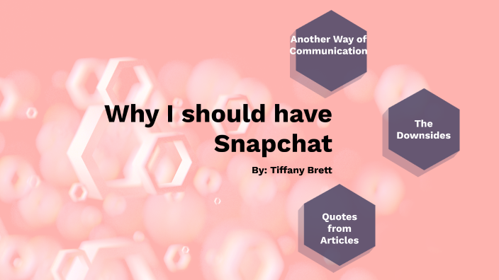 why i should have snapchat presentation