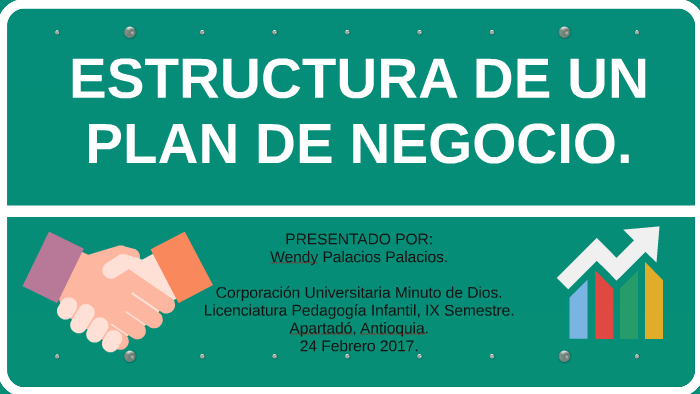 Estructura plan de negocio Wendy Palacios by andres cortes on Prezi