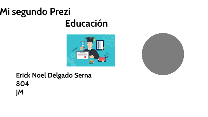 Mi segunda presentacion de Prezi by Erick Noel Delgado Serna on Prezi