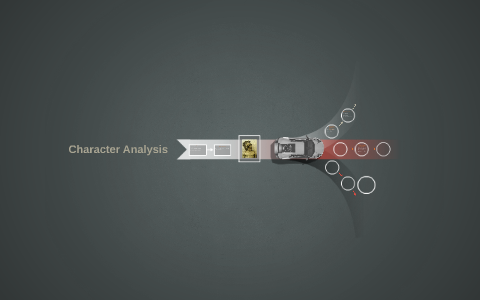 Character Analysis by Jimmy Norman on Prezi