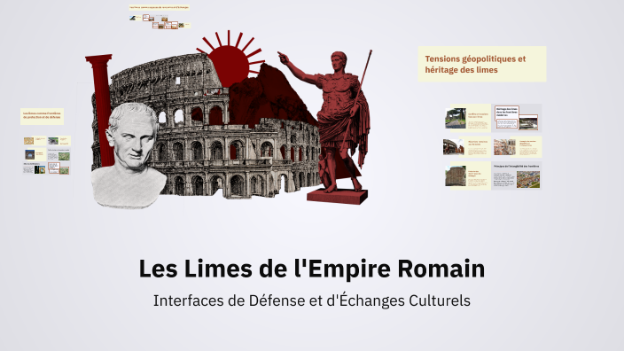 Les Limes de l'Empire Romain by Odélia Marciano on Prezi