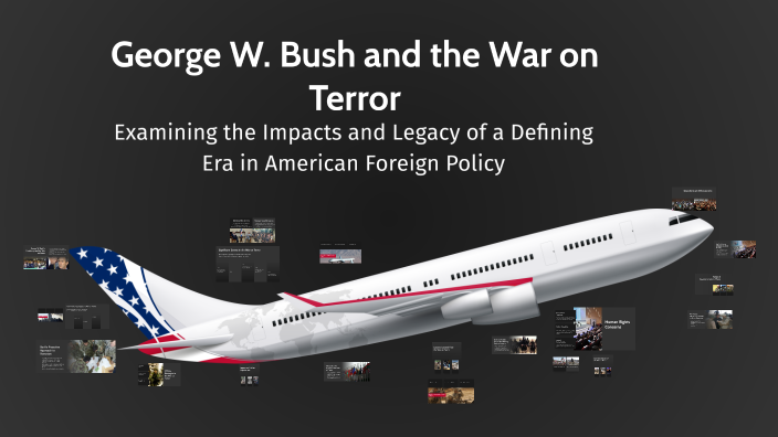 George W. Bush and the War on Terror by PM Buck on Prezi